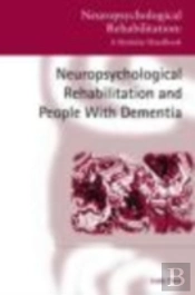 Neuropsychological Rehabilitation And People With Dementia