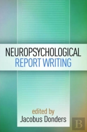 Neuropsychological Report Writing