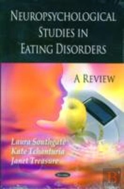Neuropsychological Studies In Eating Disorders
