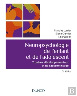 Bertrand.pt - Neuropsychologie De L'Enfant ; Troubles Développementaux Et De L'Apprentissage