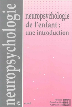 Bertrand.pt - Neuropsychologie De L'Enfant : Une Introduction