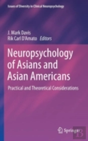 Neuropsychology Of Asians And Asian-Americans