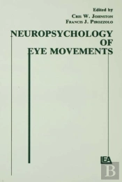Neuropsychology Of Eye Movement