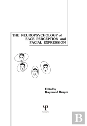 Neuropsychology Of Face Perception And Facial Expression