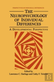 Neuropsychology Of Individual Differences