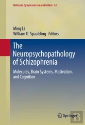Neuropsychopathology Of Schizophrenia