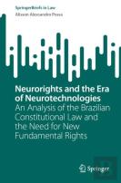 Neurorights And The Era Of Neurotechnologies