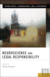 Neuroscience And Legal Responsibility