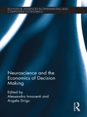 Neuroscience And The Economics Of Decision Making