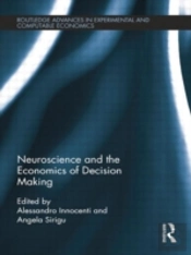 Neuroscience And The Economics Of Decision Making
