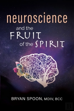 Bertrand.pt - Neuroscience And The Fruit Of The Spirit