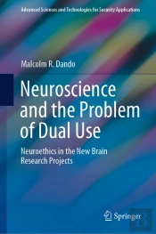 Neuroscience And The Problem Of Dual Use