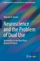 Neuroscience And The Problem Of Dual Use