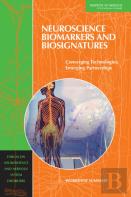 Neuroscience Biomarkers And Biosignatures