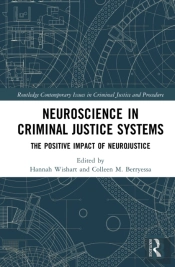 Neuroscience In Criminal Justice Systems