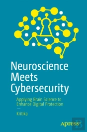 Neuroscience Meets Cybersecurity