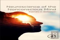 Neuroscience Of The Nonconscious Mind