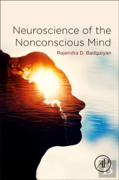 Neuroscience Of The Nonconscious Mind