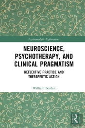 Neuroscience, Psychotherapy And Clinical Pragmatism