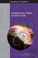 Neuroscience Trials Of The Future
