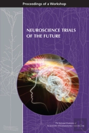 Neuroscience Trials Of The Future