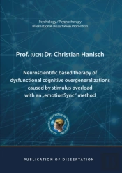 Neuroscientific Based Therapy Of Dysfunctional Cognitive Overgeneralizations Caused By Stimulus Overload With An Emotionsync Method