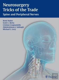 Bertrand.pt - Neurosurgery Tricks Of The Trade - Spine And Peripheral Nerves