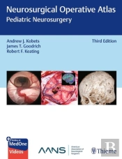 Neurosurgical Operative Atlas: Pediatric Neurosurgery