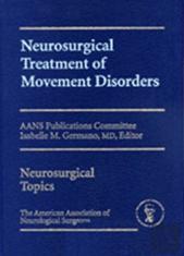 Neurosurgical Treatment Of Movement Disorders