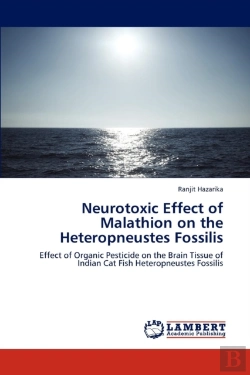 Bertrand.pt - Neurotoxic Effect Of Malathion On The Heteropneustes Fossilis
