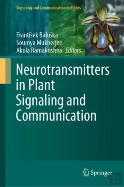 Bertrand.pt - Neurotransmitters In Plant Signaling And Communication