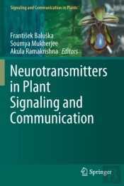 Neurotransmitters In Plant Signaling And Communication