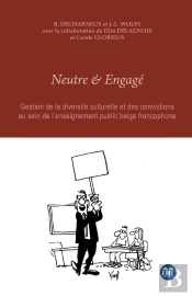 Neutralite Et Engagement, Fernelmont,