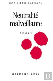 Neutralité Malveillante