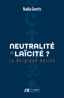 Bertrand.pt - Neutralité Ou Laïcité ? La Belgique Hésite