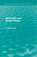 Neutrality And Small States (Routledge Revivals)