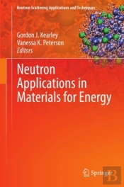 Neutron Applications In Materials For Energy