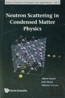 Neutron Scattering In Condensed Matter Physics