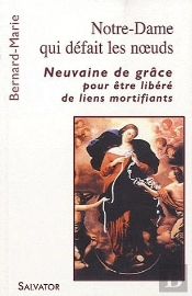 Neuvaine À Notre Dame Qui Défait Les Noeuds