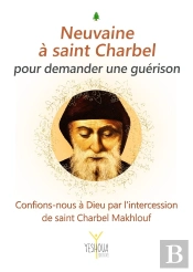 Neuvaine À Saint Charbel Pour Demander Une Guérison