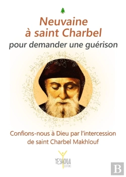 Bertrand.pt - Neuvaine À Saint Charbel Pour Demander Une Guérison