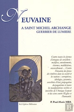 Bertrand.pt - Neuvaine ; À Saint Michel Archange, Guerrier De Lumière