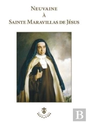 Neuvaine À Sainte Maravillas