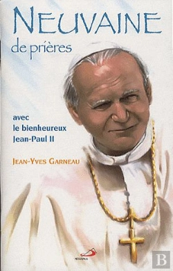 Bertrand.pt - Neuvaine De Prieres Avec Le Bienheureux Jean-Paul Ii