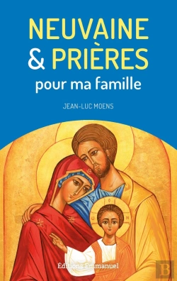 Bertrand.pt - Neuvaine Et Prières Pour Ma Famille