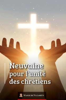 Bertrand.pt - Neuvaine Pour L'Unité Des Chrétiens