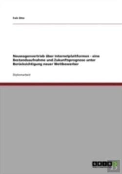 Bertrand.pt - Neuwagenvertrieb Uber Internetplattformen - Eine Bestandsaufnahme Und Zukunftsprognose Unter Berucksichtigung Neuer Wettbewerber