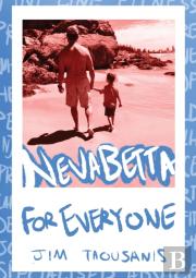Nevabetta For Everyone