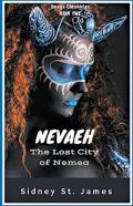 Nevaeh - The Lost City Of Nemea