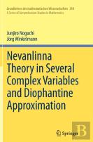 Nevanlinna Theory In Several Complex Variables And Diophantine Approximation